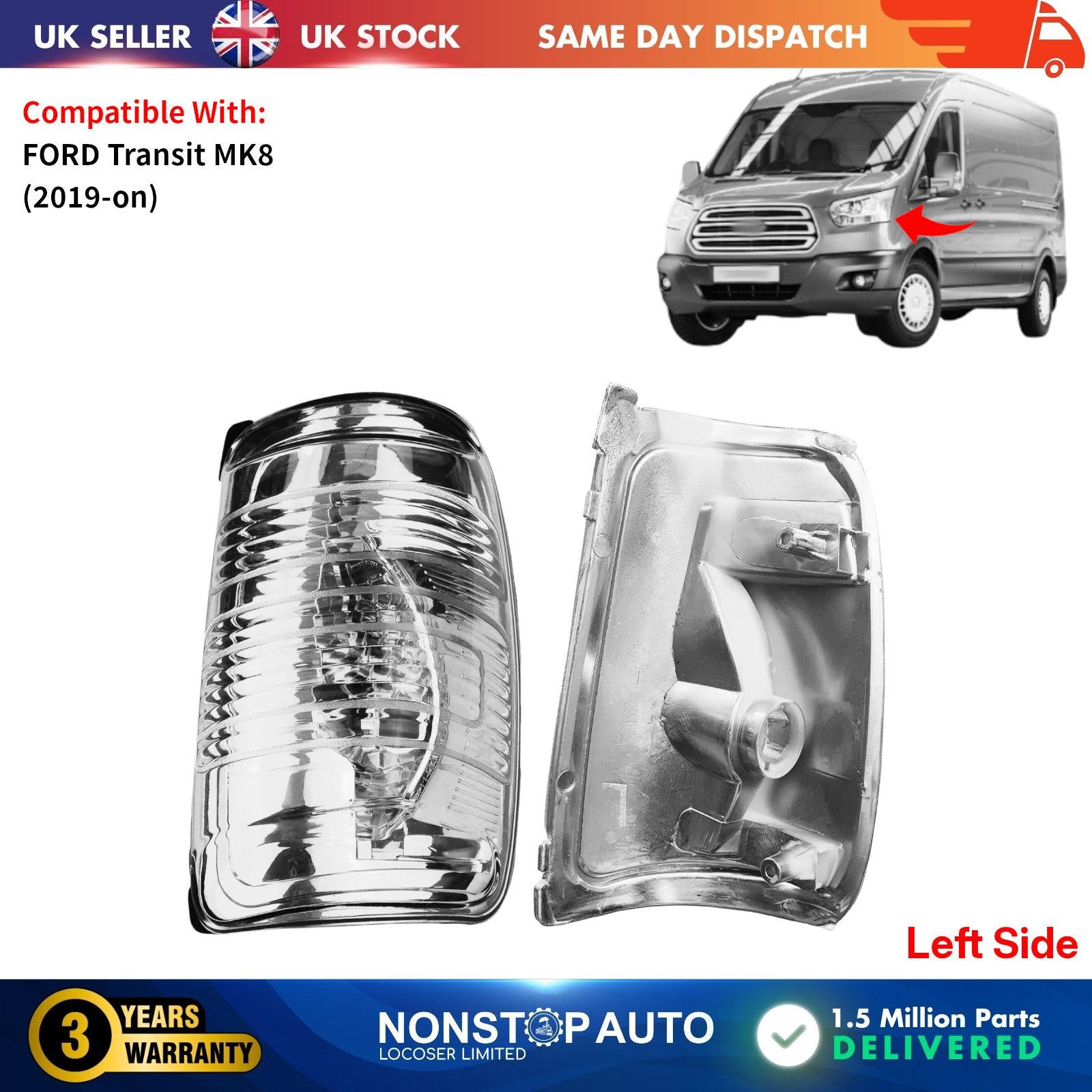 Wing Mirror Indicator Lens Light Left Side For FORD Transit MK8 2019-on 1910471 BK3113B381CA