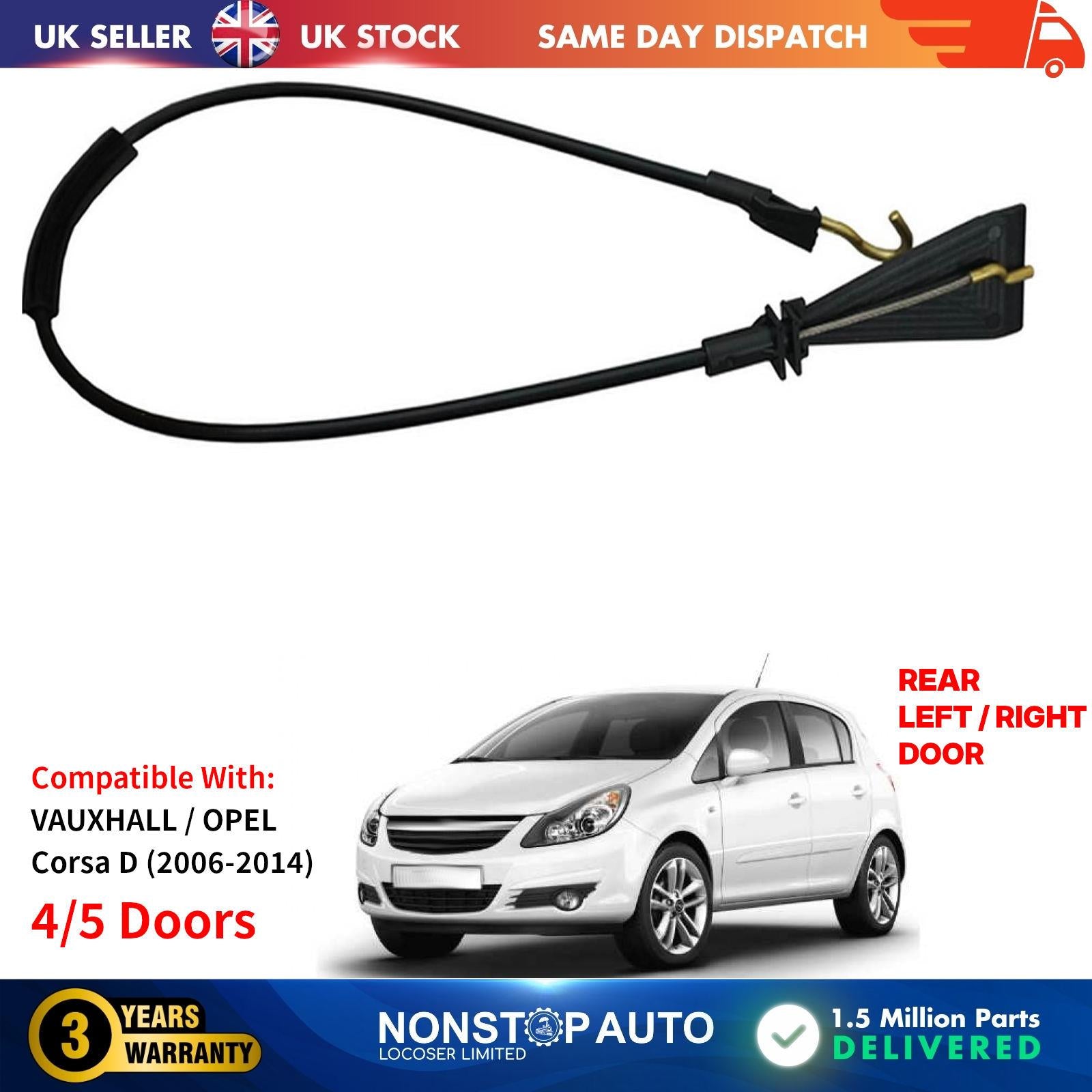 Internal Door Handle Release Cable Rear Right or Left Side Fits Vauxhall Corsa D 4/5 Doors 13297814